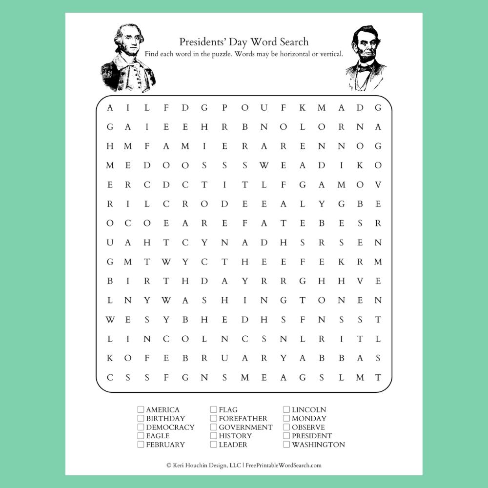 Presidents' Day word search with 15 words hidden in a 15 by 15 grid.